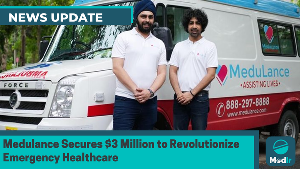 Medulance Secures $3 Million to Revolutionize Emergency Healthcare