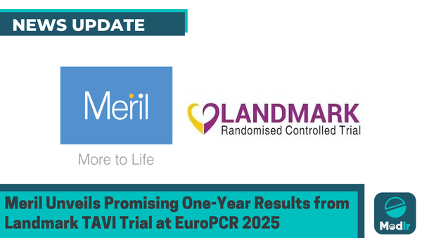 Meril Unveils Promising One-Year Results from Landmark TAVI Trial at EuroPCR 2025