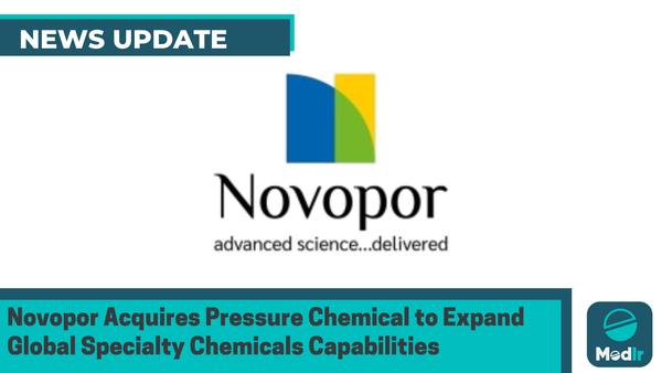 Novopor Acquires Pressure Chemical to Expand Global Specialty Chemicals Capabilities
